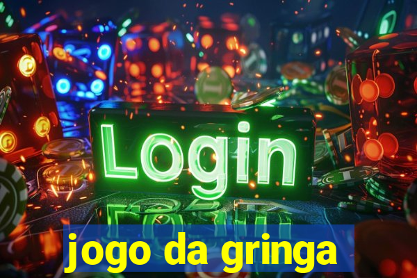 jogo da gringa